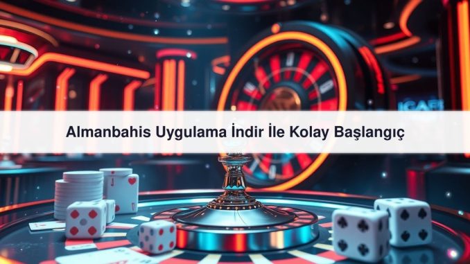 Almanbahis Uygulama